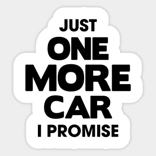 Just One More Car Sticker